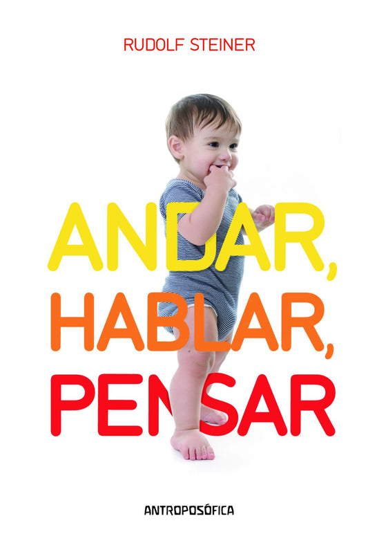 ANDAR, HABLAR, PENSAR