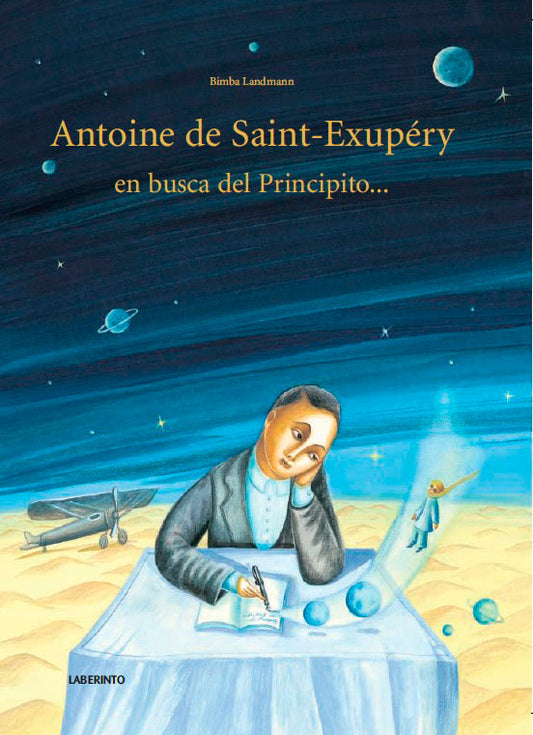 ANTOINE DE SANT-EXUPÉRY EN BUSCA DEL PRINCIPITO...