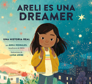 ARELI ES UNA DREAMER