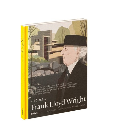 Así es... FRANK LLOYD WRIGHT