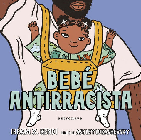 BEBÉ ANTIRRACISTA