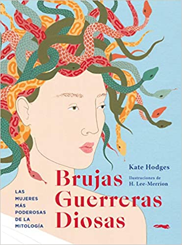 BRUJAS, GUERRERAS, DIOSAS