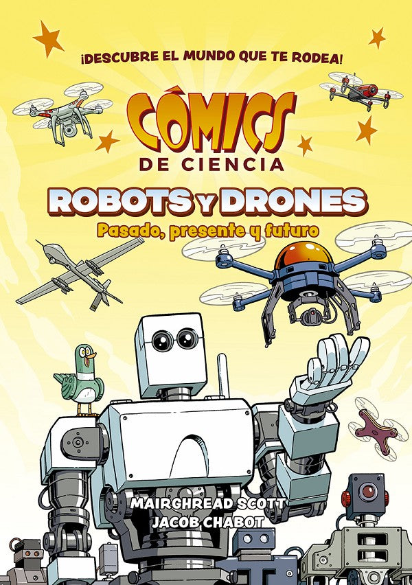 CÓMICS DE CIENCIA. ROBOTS Y DRONES: Pasado, presente y futuro