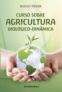 CURSO SOBRE AGRICULTURA BIOLÓGICO-DINÁMICA