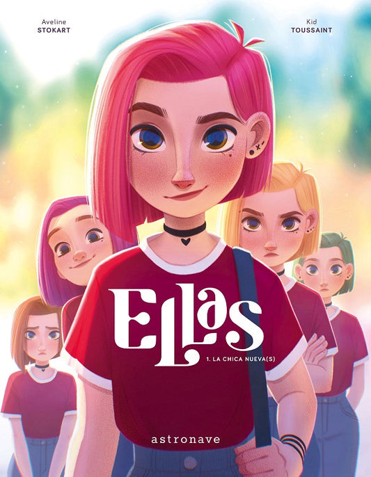 ELLAS 1. La chica nueva(s)
