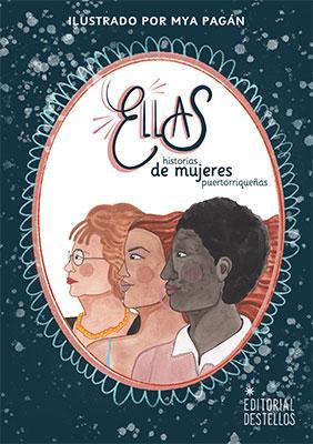 ELLAS. Historias de mujeres puertorriqueñas