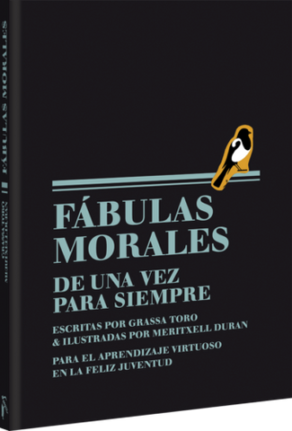 FÁBULAS MORALES DE UNA VEZ PARA SIEMPRE