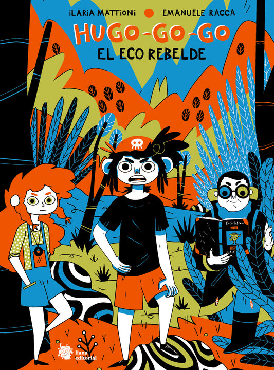 HUGO-GO-GO. El eco rebelde