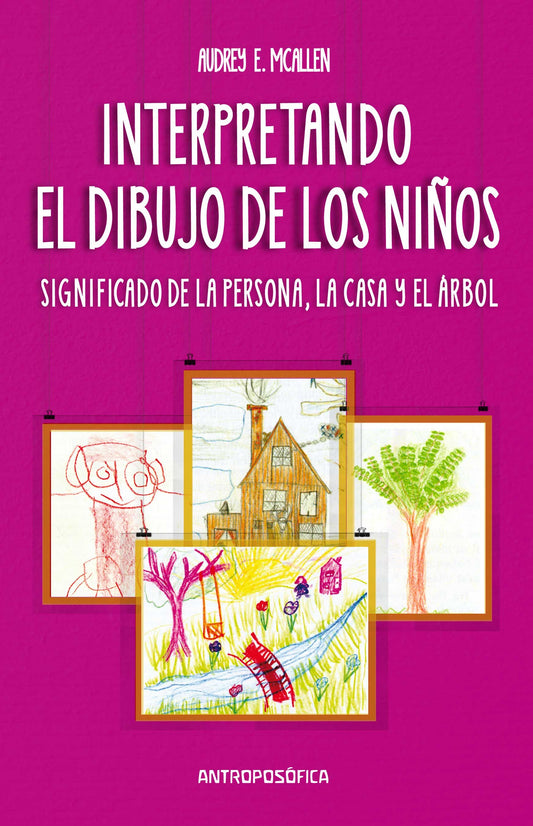 INTERPRETANDO EL DIBUJO DE LOS NIÑOS