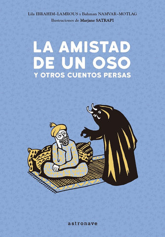 LA AMISTAD DE UN OSO y otros cuentos persas