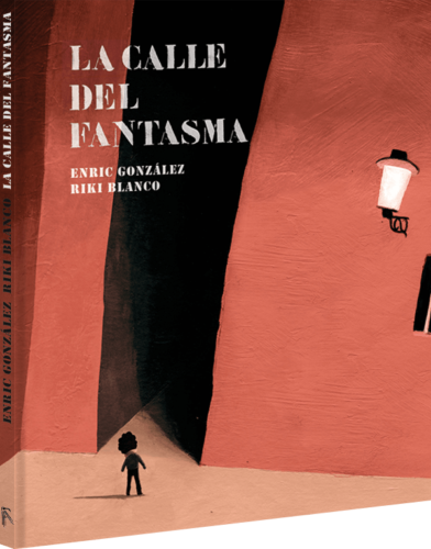 LA CALLE DEL FANTASMA