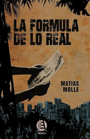 LA FÓRMULA DE LO REAL