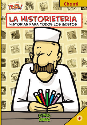 LA HISTORIETERÍA. Historias para todos los gustos