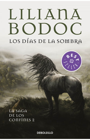 LA SAGA DE LOS CONFINES 2: LOS DÍAS DE LA SOMBRA