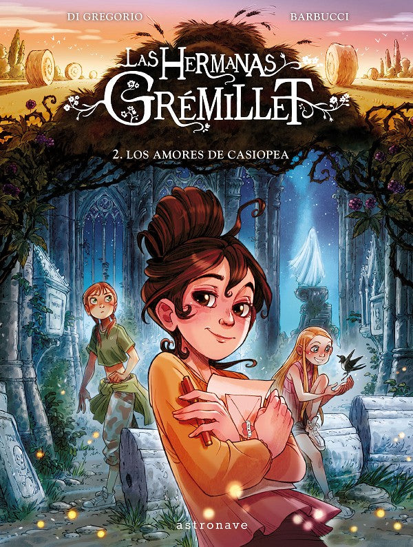 LAS HERMANAS GREMILLET 2. Los amores de Casiopea