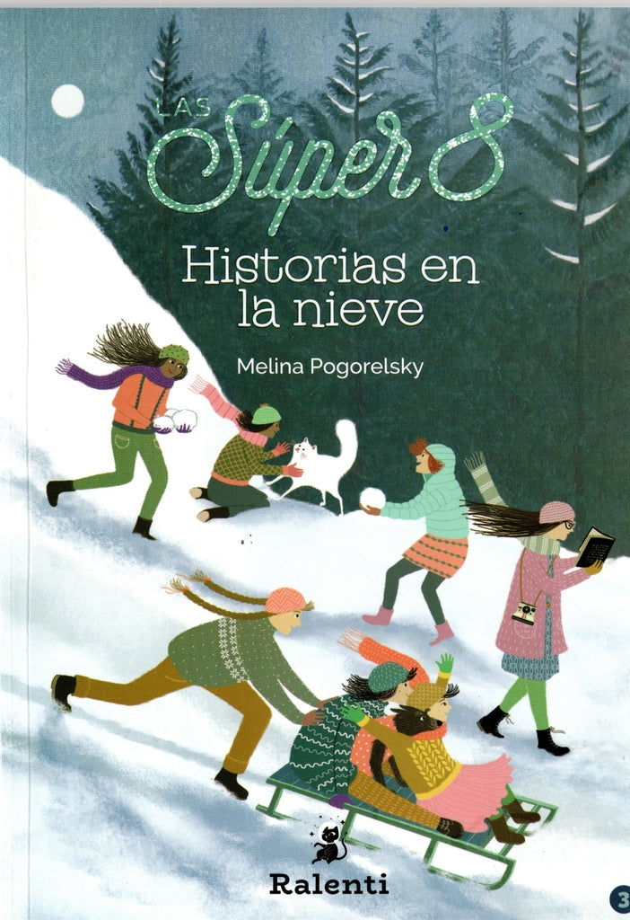 LAS SÚPER 8: Historias en la nieve
