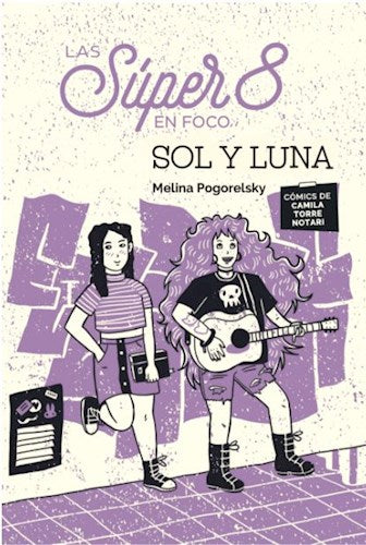 LAS SÚPER 8 EN FOCO: Sol y Luna