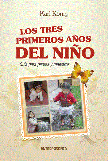 LOS TRES PRIMEROS AÑOS DEL NIÑO