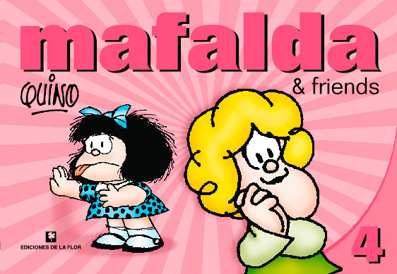 MAFALDA & FRIENDS 4 (en inglés)
