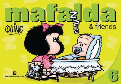 MAFALDA & FRIENDS 6 (en inglés)