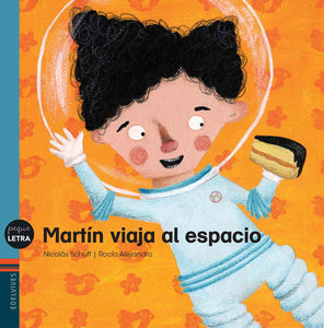 MARTÍN VIAJA AL ESPACIO