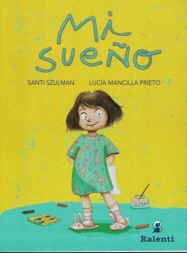 MI SUEÑO