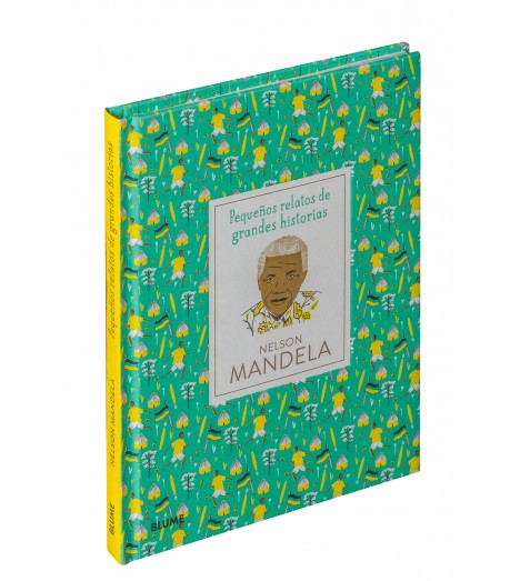 NELSON MANDELA. Pequeños relatos de grandes historias