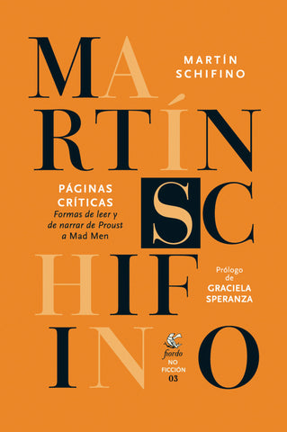 PÁGINAS CRÍTICAS. Formas de leer y de narrar de Proust a Mad Men