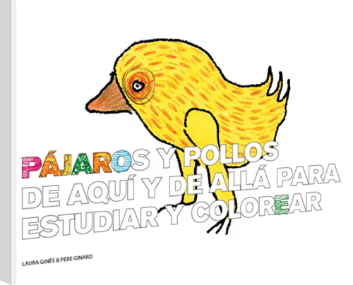 PÁJAROS Y POLLOS DE AQUÍ Y DE ALLÁ PARA ESTUDIAR Y COLOREAR