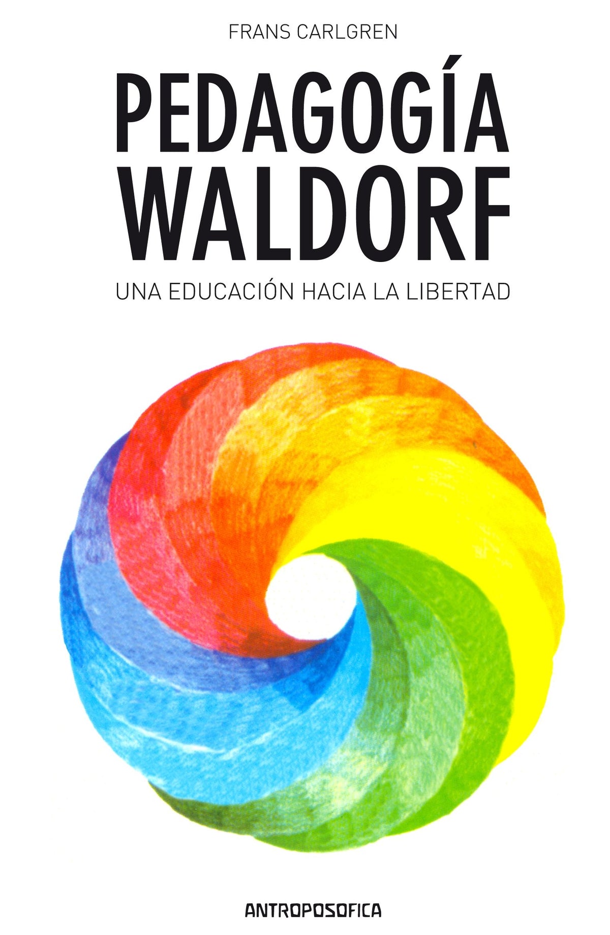 PEDAGOGÍA WALDORF