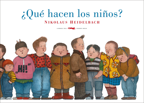 ¿QUÉ HACEN LOS NIÑOS?