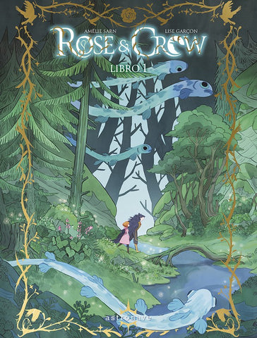 ROSE & CROW. LIBRO 1