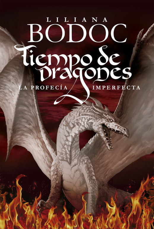TIEMPO DE DRAGONES: La profecía imperfecta