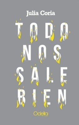 TODO NOS SALE BIEN