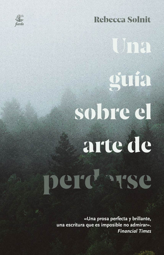 UNA GUÍA SOBRE EL ARTE DE PERDERSE