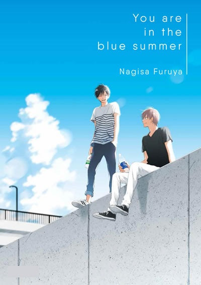 YOU ARE IN THE BLUE SUMMER